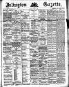 Islington Gazette Tuesday 14 August 1888 Page 1
