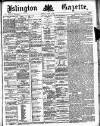 Islington Gazette Thursday 16 August 1888 Page 1