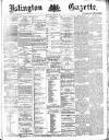 Islington Gazette Thursday 03 January 1889 Page 1
