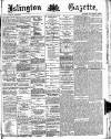 Islington Gazette Monday 04 February 1889 Page 1