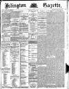 Islington Gazette Thursday 21 February 1889 Page 1
