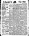Islington Gazette Tuesday 19 March 1889 Page 1