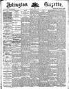 Islington Gazette Thursday 21 March 1889 Page 1