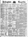 Islington Gazette Friday 24 May 1889 Page 1