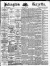 Islington Gazette Wednesday 29 May 1889 Page 1