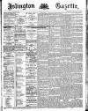 Islington Gazette Tuesday 02 July 1889 Page 1