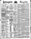 Islington Gazette Thursday 01 August 1889 Page 1