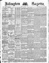 Islington Gazette Tuesday 17 September 1889 Page 1