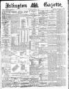 Islington Gazette Wednesday 06 November 1889 Page 1