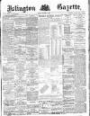 Islington Gazette Friday 08 November 1889 Page 1
