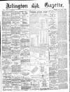 Islington Gazette Monday 18 November 1889 Page 1