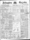 Islington Gazette Friday 22 November 1889 Page 1