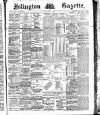 Islington Gazette Monday 06 January 1890 Page 1