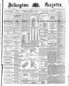 Islington Gazette Wednesday 29 January 1890 Page 1
