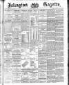 Islington Gazette Tuesday 18 March 1890 Page 1