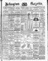 Islington Gazette Friday 21 March 1890 Page 1