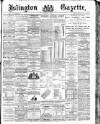 Islington Gazette Friday 11 April 1890 Page 1