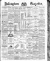 Islington Gazette Monday 14 April 1890 Page 1