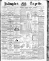 Islington Gazette Friday 18 April 1890 Page 1