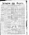 Islington Gazette Tuesday 01 July 1890 Page 1