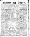 Islington Gazette Friday 04 July 1890 Page 1