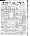 Islington Gazette Monday 28 July 1890 Page 1