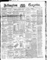 Islington Gazette Wednesday 13 August 1890 Page 1