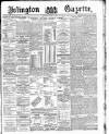 Islington Gazette Thursday 21 August 1890 Page 1