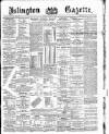 Islington Gazette Monday 25 August 1890 Page 1
