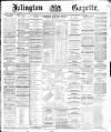 Islington Gazette Tuesday 23 December 1890 Page 1