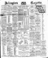 Islington Gazette Wednesday 12 August 1891 Page 1