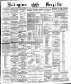 Islington Gazette Thursday 13 August 1891 Page 1