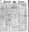 Islington Gazette Thursday 01 October 1891 Page 1