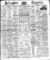 Islington Gazette Thursday 04 February 1892 Page 1