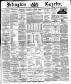 Islington Gazette Monday 08 February 1892 Page 1