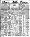 Islington Gazette Monday 05 December 1892 Page 1