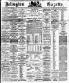 Islington Gazette Friday 09 December 1892 Page 1