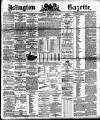 Islington Gazette Friday 10 February 1893 Page 1
