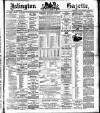 Islington Gazette Wednesday 15 February 1893 Page 1