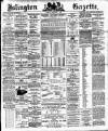 Islington Gazette Monday 27 February 1893 Page 1