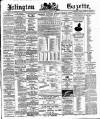 Islington Gazette Wednesday 21 June 1893 Page 1