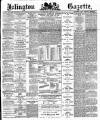 Islington Gazette Wednesday 31 January 1894 Page 1