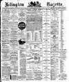 Islington Gazette Thursday 15 March 1894 Page 1