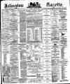 Islington Gazette Monday 21 January 1895 Page 1