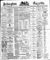 Islington Gazette Monday 04 February 1895 Page 1