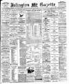 Islington Gazette Tuesday 18 August 1896 Page 1