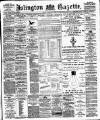 Islington Gazette Monday 07 December 1896 Page 1