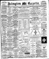 Islington Gazette Tuesday 18 May 1897 Page 1
