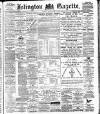 Islington Gazette Thursday 05 August 1897 Page 1