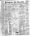 Islington Gazette Tuesday 23 November 1897 Page 1
